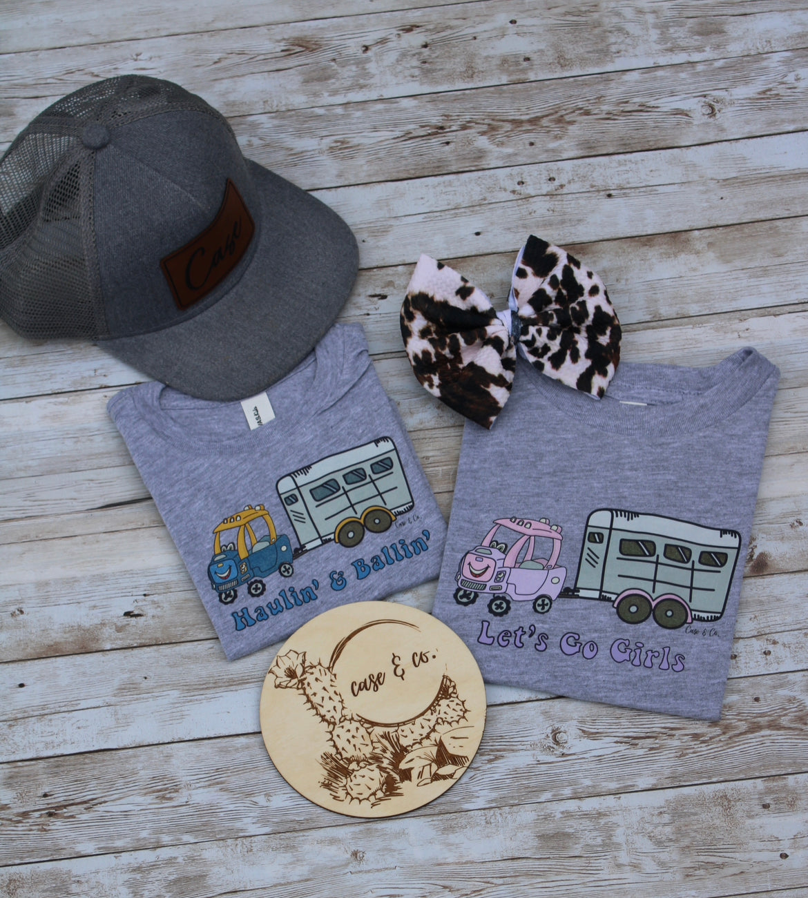 Haulin’ & Ballin’/Let’s Go Girls Tee