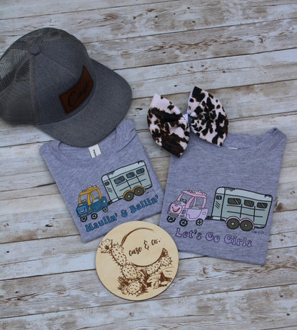 Haulin’ & Ballin’/Let’s Go Girls Tee